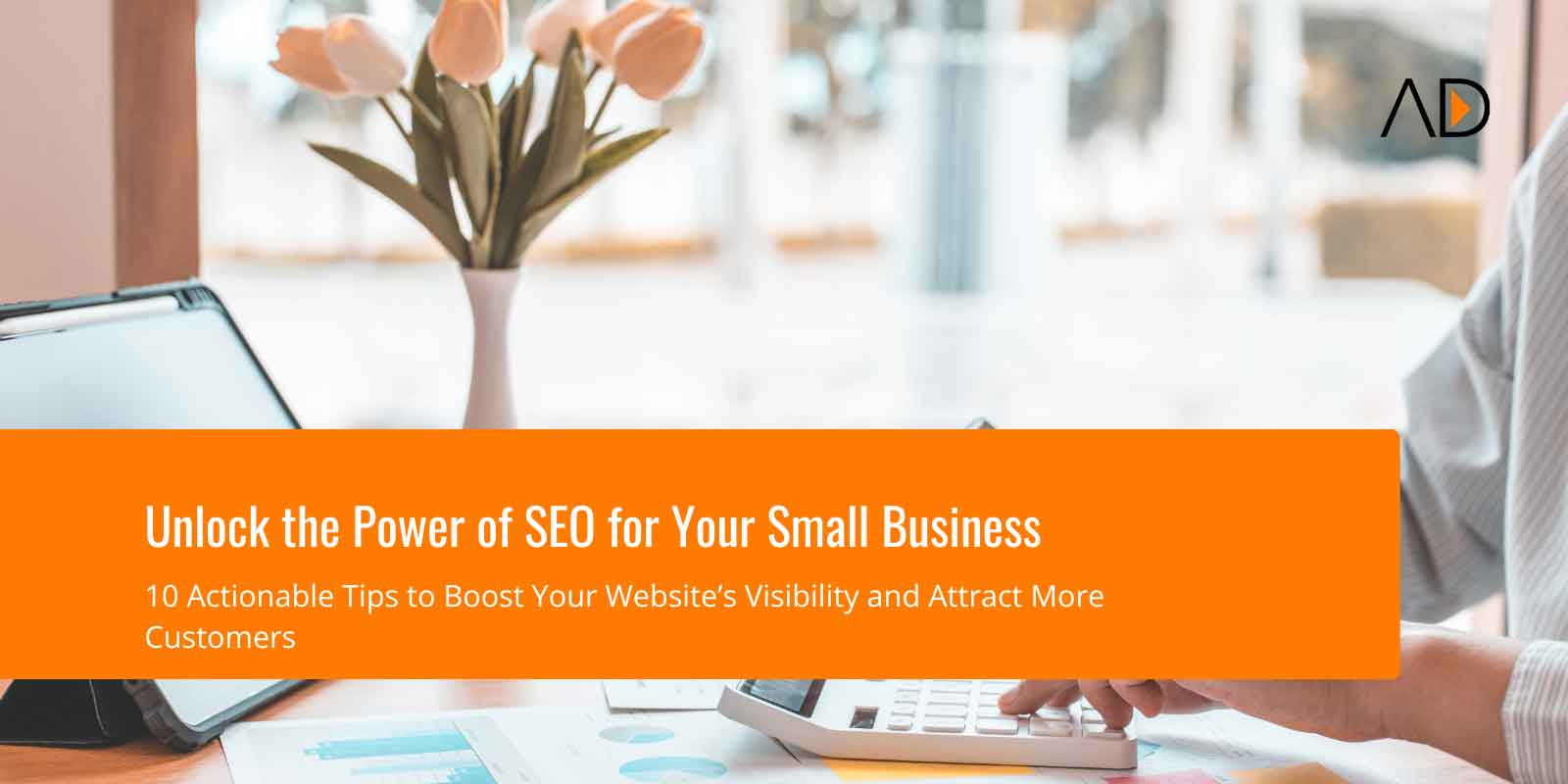 SEO for small businesses, 10 tips